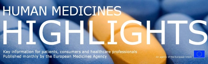 Human Medicines Highlights