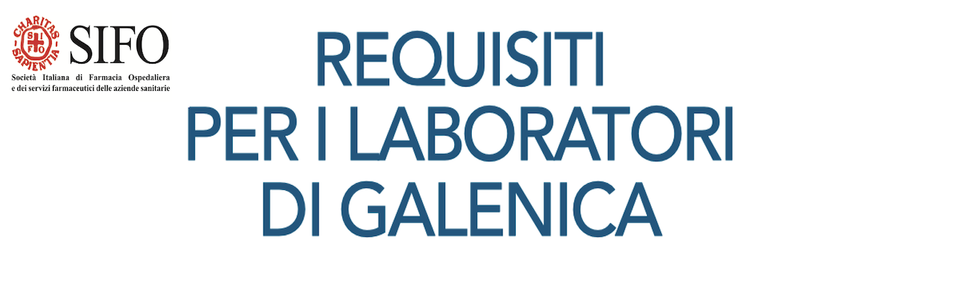 requisiti per i laboratori galenici 2025